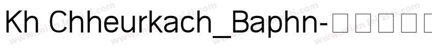 Kh Chheurkach_Baphn字体转换